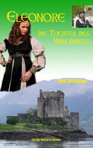 [Ian McLaren 01] • Eleonore die Tochter des Highlanders